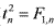latex:t_n^2=F_{1,n}