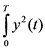 latex:\underset 0{\overset T\int}y^2(t)