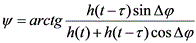 latex:\psi=arctg\frac{h(t-\tau)sin\inc\phi}{h(t)+h(t-\tau)cos\inc\phi}